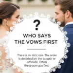 who normally says the vows first bride or groom